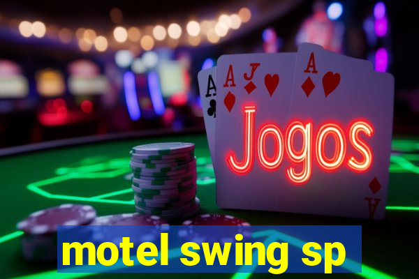 motel swing sp